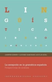 book La excepción en la gramática española: Perspectivas de análisis