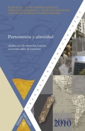 book Pertenencia y alteridad: Judíos en de América Latina: cuarenta años de cambio