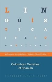 book Colombian Varieties of Spanish