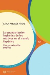 book La estandarización lingüística de los relativos en el mundo hispánico: una aproximación empírica