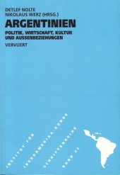 book Argentinien: Politik, Wirtschaft, Kultur und Aussenbeziehungen