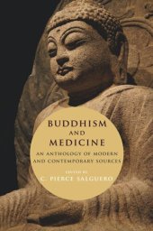 book Buddhism and Medicine: An Anthology of Modern and Contemporary Sources