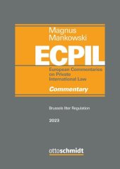 book Magnus/Mankowski, European Commentaries on Private International Law: Brussels IIter Regulation