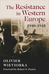 book The Resistance in Western Europe, 1940–1945