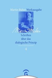 book Martin Buber Werkausgabe: Band 4 Schriften über das dialogische Prinzip