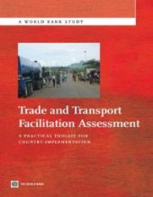 book Trade and Transport Facilitation Assessment: A Practical Toolkit for Country Implementation