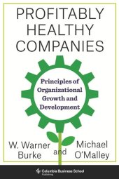 book Profitably Healthy Companies: Principles of Organizational Growth and Development