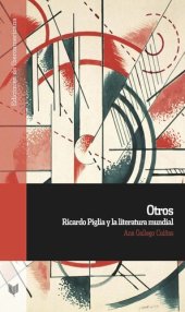 book Otros: Ricardo Piglia y la literatura mundial