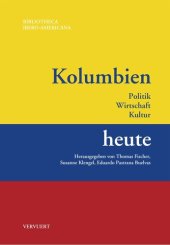 book Kolumbien heute: Politik, Wirtschaft, Kultur