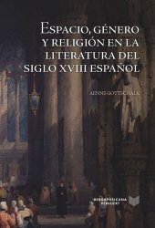 book Espacio, género y religión en la literatura del siglo XVIII español