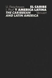 book El Caribe y América Latina: The Caribbean and Latin America