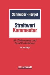 book Streitwert-Kommentar: für Zivilprozess und FamFG-Verfahren