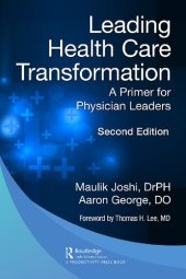 book Leading Health Care Transformation: A Primer for Physician Leaders [Team-IRA]