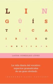 book La vida diaria del vocativo: aspectos gramaticales de un gran olvidado