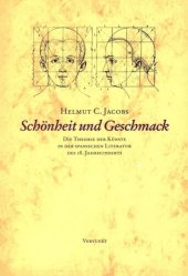 book Schönheit und Geschmack: Die Theorie der Künste in der spanischen Literatur des 18. Jahrhunderts