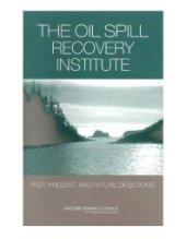 book The Oil Spill Recovery Institute: Past, Present, and Future Directions