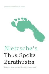 book Nietzsche's Thus Spoke Zarathustra: An Edinburgh Philosophical Guide