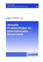 book Aktuelle Problemfelder im Internationalen Steuerrecht