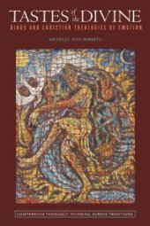 book Tastes of the Divine: Hindu and Christian Theologies of Emotion