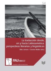 book La traducción desde, en y hacia Latinoamérica: perspectivas literarias y lingüísticas