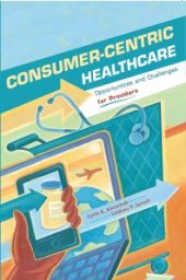 book Consumer-Centric Healthcare: Opportunities and Challenges for Providers