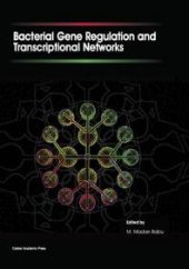 book Bacterial Gene Regulation and Transcriptional Networks