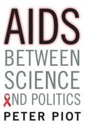 book AIDS Between Science and Politics