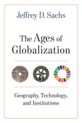 book The Ages of Globalization: Geography, Technology, and Institutions