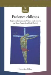 book Pasiones chilenas: Representaciones de Cristo en la poesía (de Rosa Araneda a Raúl Zurita)