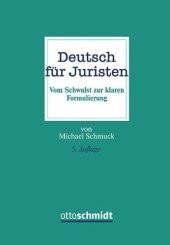 book Deutsch für Juristen: Vom Schwulst zur klaren Formulierung