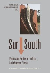 book Sur / South: poetics and politics of thinking Latin America-India