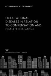 book Occupational Diseases in Relation to Compensation and Health Insurance