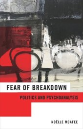 book Fear of Breakdown: Politics and Psychoanalysis