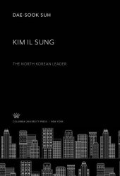 book Kim Il Sung: The North Korean Leader