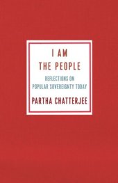 book I Am the People: Reflections on Popular Sovereignty Today