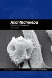 book Acanthamoeba: Biology and Pathogenesis