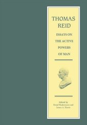 book Thomas Reid - Essays on the Active Powers of Man