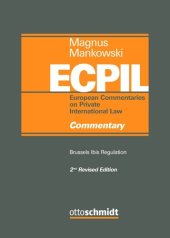 book Magnus/Mankowski, European Commentaries on Private International Law: Brussels Ibis Regulation - Commentary