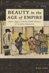 book Beauty in the Age of Empire: Japan, Egypt, and the Global History of Aesthetic Education