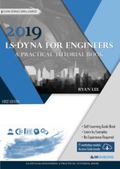 book LS-DYNA for Engineers: A Practical Tutorial Book (FE analysis for Engineers 2)