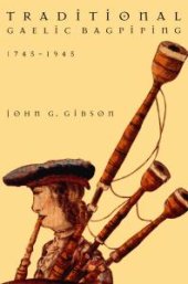 book Traditional Gaelic Bagpiping, 1745-1945