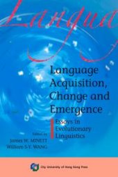 book Language Acquisition, Change and Emergence-Essays in Evolutionary Linguistics