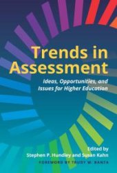 book Trends in Assessment: Ideas, Opportunities, and Issues for Higher Education