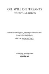 book Oil Spill Dispersants: Efficacy and Effects