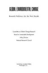 book Global Environmental Change: Research Pathways for the Next Decade