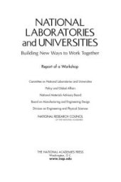 book National Laboratories and Universities: Building New Ways to Work Together: Report of a Workshop