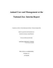 book Animal Care and Management at the National Zoo: Interim Report