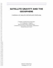 book Satellite Gravity and the Geosphere: Contributions to the Study of the Solid Earth and Its Fluid Envelopes