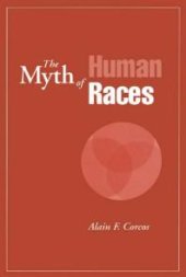 book The Myth of Human Races