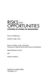 book Risks and Opportunities: Synthesis of Studies on Adolescence